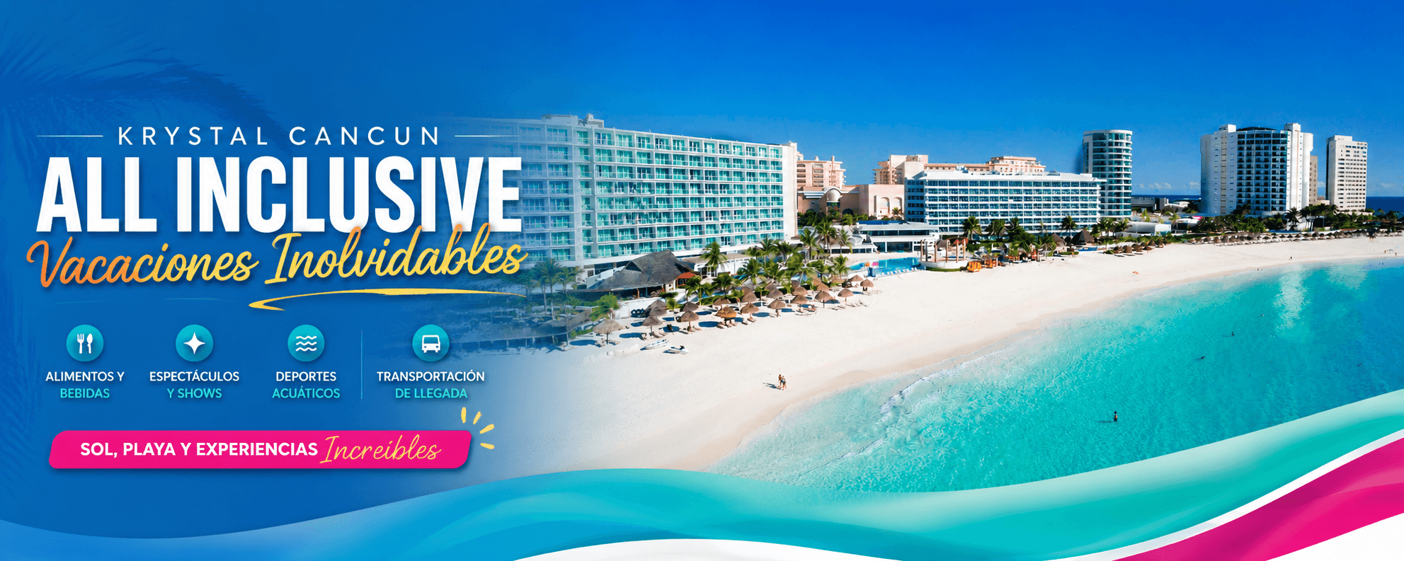 Paquetes Grand Oasis Cancún · Promoción familiar